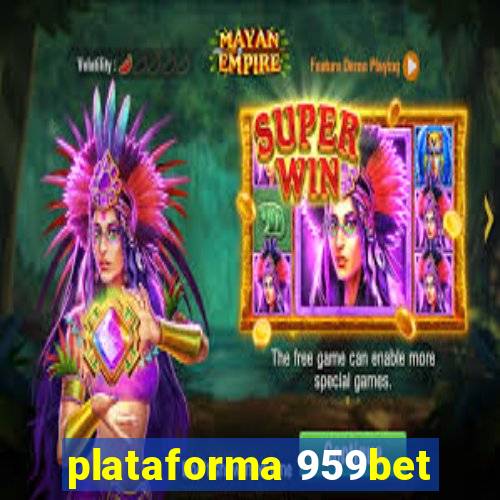 plataforma 959bet